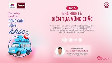 Tập 5: NHÀ MÌNH LÀ ĐIỂM TỰA VỮNG CHẮC | AIA Đồng Cam Cộng Khỏe