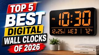Top 5 Best Digital Wall Clocks Of 2026