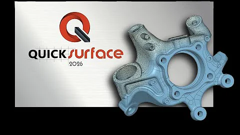 What's new in QUICKSURFACE 2026 - Live presentation