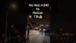 MrNoHesi(m340) vs The Real Problem(hellcat) #bmwvshellcat#nohesi#340vshellcat#hooknbook#streetracing