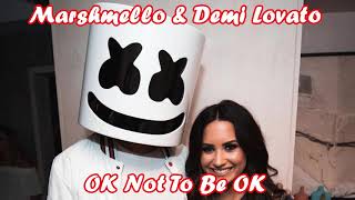 Marshmello \u0026 Demi Lovato - OK Not To Be OK (1HOUR)