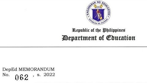 DEPED MEMORANDUM NO. 062, S. 2022