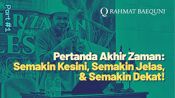 🔴PERTANDA AKHIR ZAMAN : Semakin Ke Sini, Semakin Jelas, Semakin Dekat⁉️[ Part #1 ]