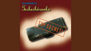 Video thumbnail of "Blaskapelle Tschecháranka - Vanessa-Polka"