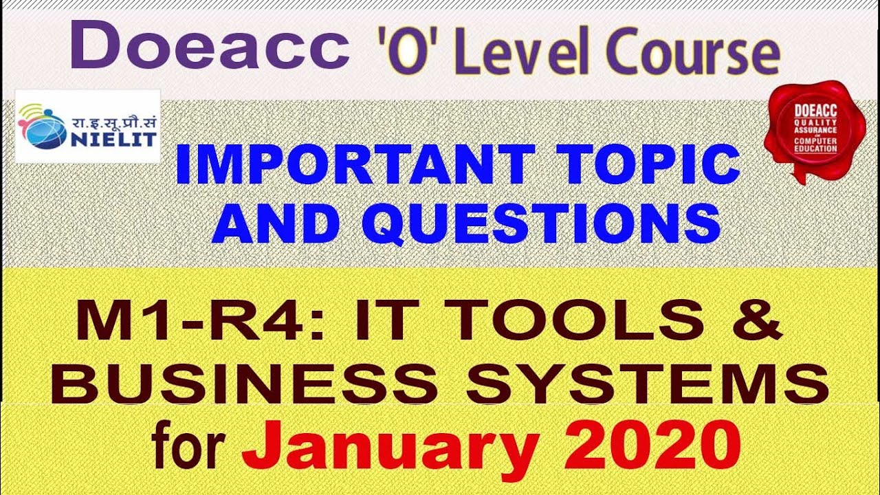 Important/selective Question for jan 2021 | M1-R4:It Tools and Business System | Doeacc O Level Exam
