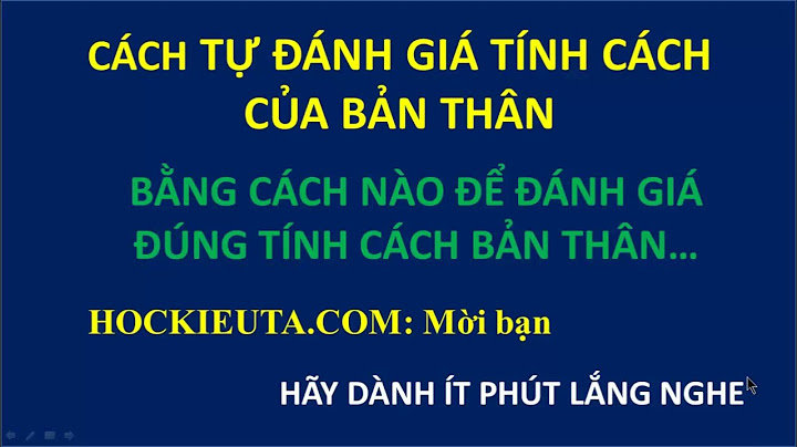 Cách tự đánh giá bản thân của