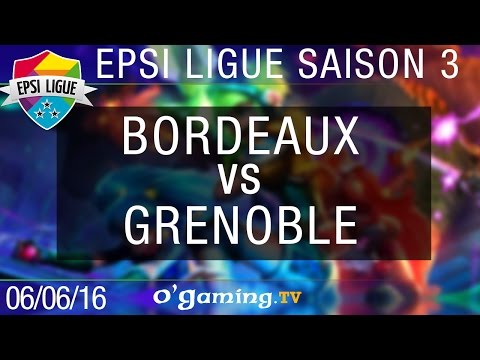 Bordeaux vs Grenoble - EPSI Ligue S3 - Day 4