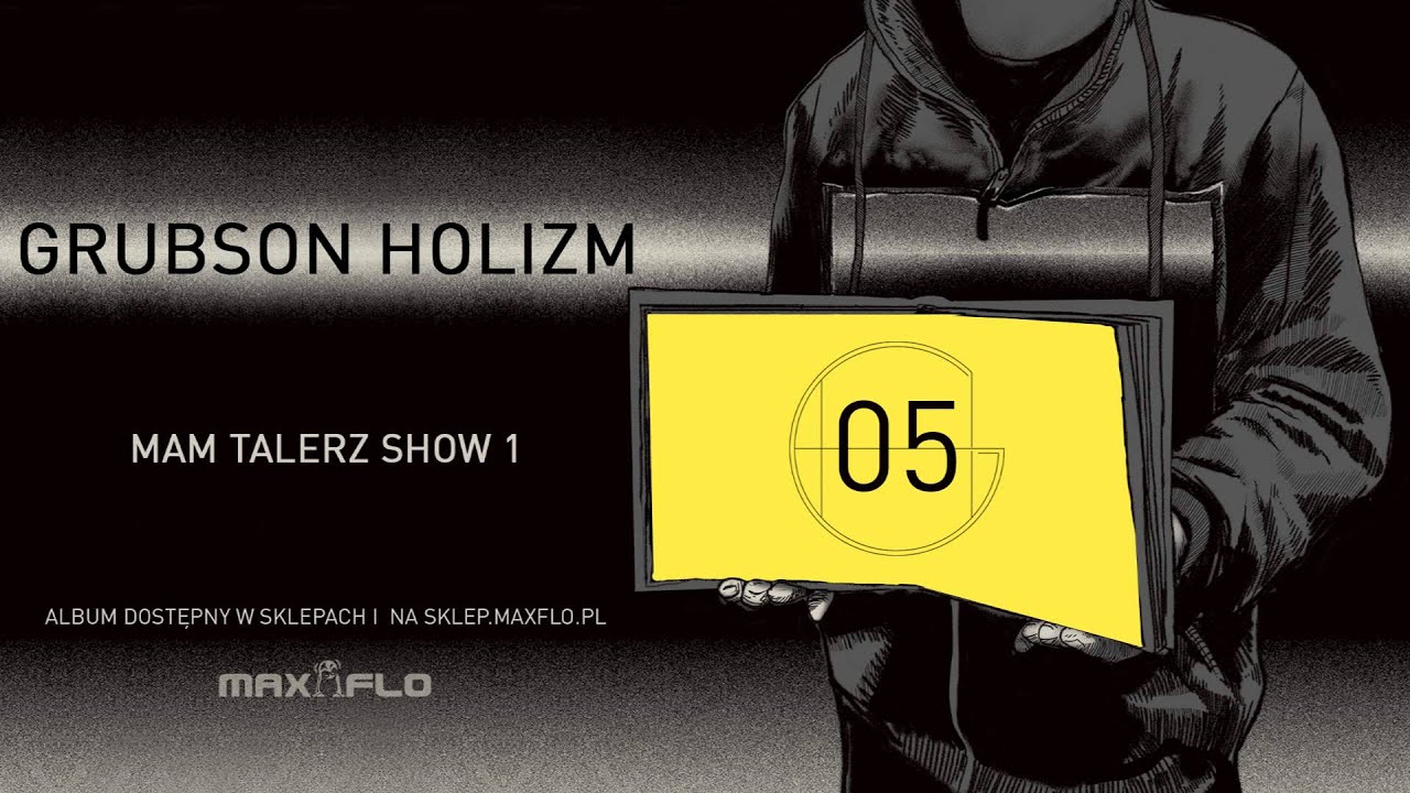 Watch GrubSon - 05 Mam talerz show 1 (HOLIZM) prod. GrubSon&Jarecki on YouTube Watch GrubSon - 05 Mam talerz show 1 (HOLIZM) prod. GrubSon&Jarecki on YouTube