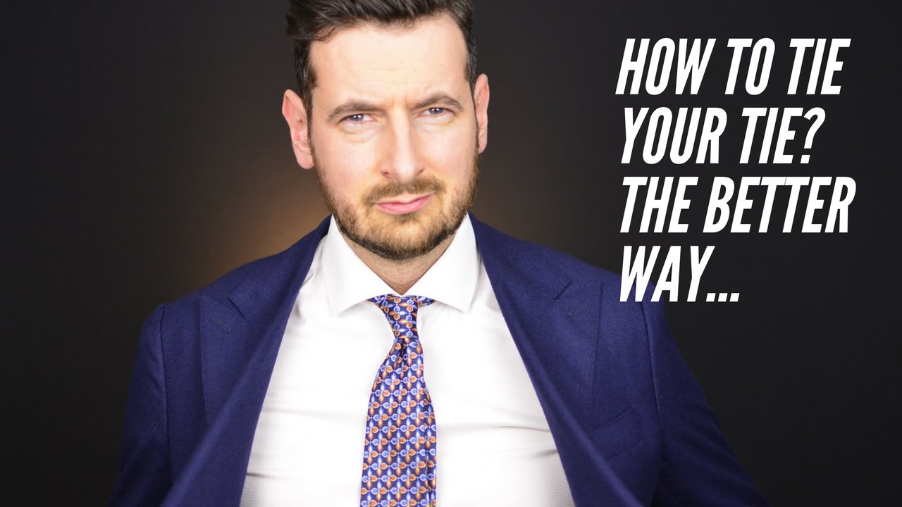 How to Tie Your Tie - The Better Way. Best tie Knot. 😀 Simple tie knot