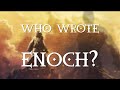 The Book of Enoch Examined