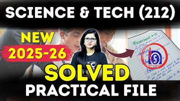 NIOS Science & Tech. Solved Practical File | How to make Scie. & Tech practical file | Nios 2025-26