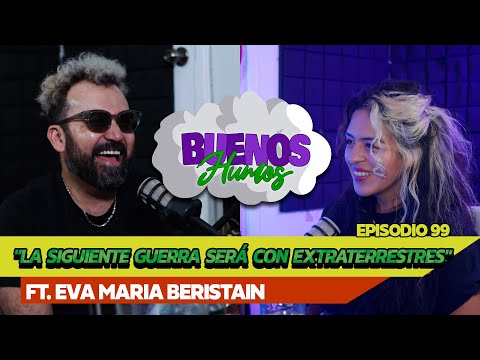 Buenos Humos Ft. Eva Maria Beristain | Chaparro Salazar