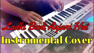 Ladki Badi Anjani Hai - Instrumental Cover