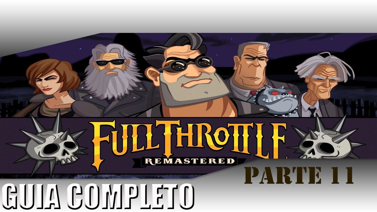 Full Throttle Remastered - Parte 11 - O Fim de Ripburger! (SEM COMENTÁRIOS!)