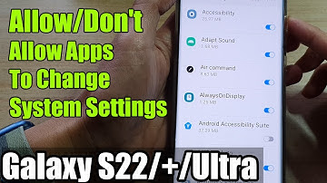 Galaxy S22/S22+/Ultra: How to Allow/Don