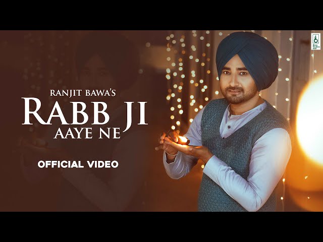 Rabb Ji Aaye Ne (Guru Nanak Dev Ji) : Ranjit Bawa | Annie | Babbu | Latest Punjabi Songs 2021 class=
