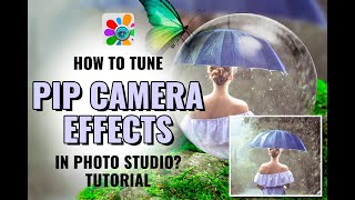 How to Tune PIP Camera Effects? | Photo Editor | Photo Studio Tutorial screenshot 1