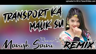 TRANSPORT KA MALIK SU !! DJ REMIX SONG!! screenshot 3