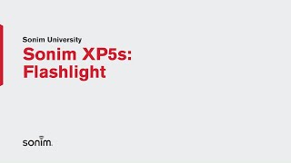 Sonim XP5s - Flashlight