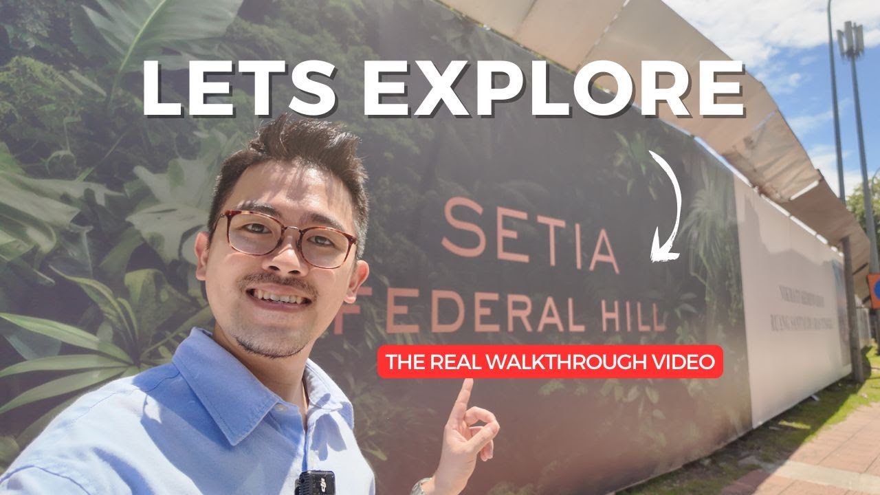 Setia Federal Hills -  Bangsar latest 52 acres township is coming! (The real walkthrough)