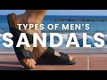 12 Types Of Mens Sandals With Names Which Is Right For You