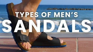 12 Types of Mens Sandals With Names: Which Is Right For You?