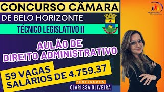 01 - Concurso Câmara de Belo Horizonte - Técnico Legislativo II  - Aulão Conhecimentos - Específicos