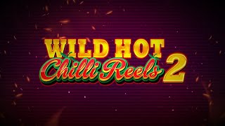 🔥 Wild Hot Chilli Reels 2 Slot Review: Sizzling Wins & Spicy Features! 🌶️ screenshot 2