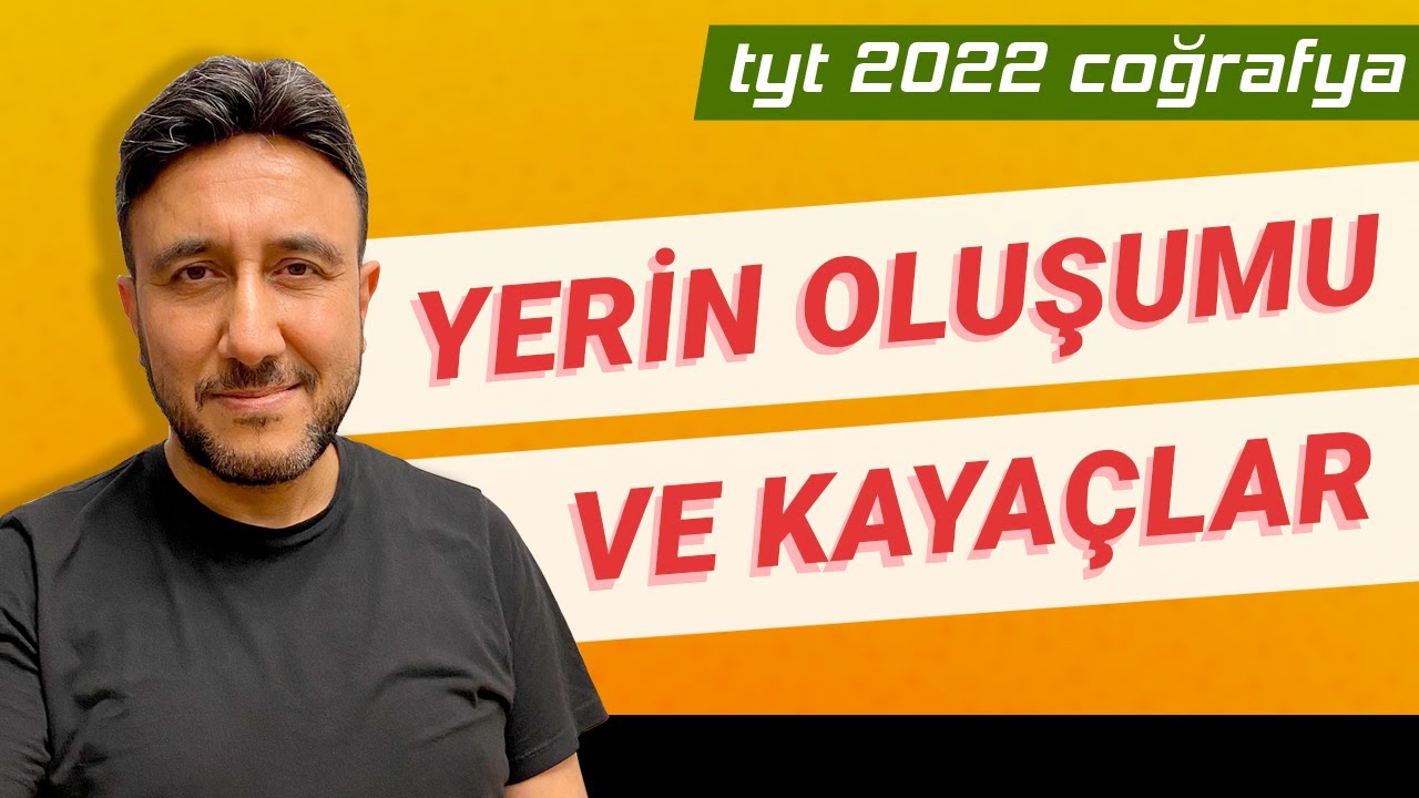 26-TYT COĞRAFYA-YERİN OLUŞUMU VE KAYAÇLAR - MEHMET EĞİT - YouTube