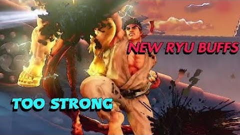 SFV CE ~ NEW SFV Ryu BUFFS - SFV Definitive Edition UPDATE!!! [Ryu is Way Too Strong]