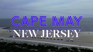 Cape May | New Jersey | 4K Drone Footage #summer2024