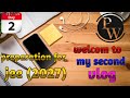 Study  vlog for class 11 aspirant l  How to star preparation for jee 2027 Second vlog of iit jee.