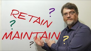 English Tutor Nick P Lesson (402) The Difference Between Retain and Maintain