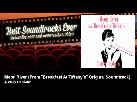 Audrey Hepburn - Moon River - From \