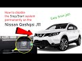 How to disable stopstart system permanently on the nissan qashqai