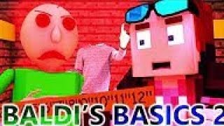 BALDI'S BASICS IN MINECRAFT 2! (Official) Baldi Minecraft Animation Horror Game [REUPLOADED]