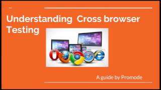 Cross Browser testing - Fundamentals(Using mindmap)