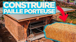 Construire une Maison en Paille Porteuse de A à Z