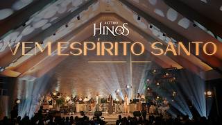 VEM ESPÍRITO SANTO - ART'TRIO | HINOS 2