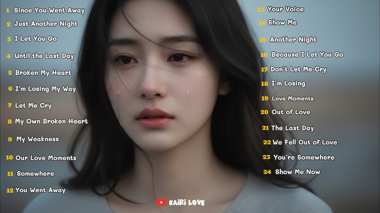 Beautiful Sad Songs Broken Heart English Playlist 1 Hour Relaxing Good Vibes 