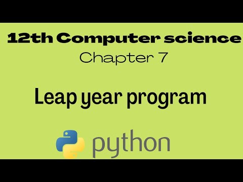 12th CS|Chapter 7|Leap year program 💯👍