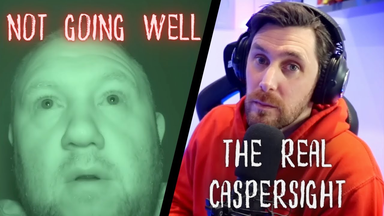 WHO IS THE REAL CASPERSIGHT AND THINGS AREN'T GOING WELL FOR REALLY ...