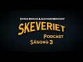 SKEVERIET PODCAST SÄSONG 3