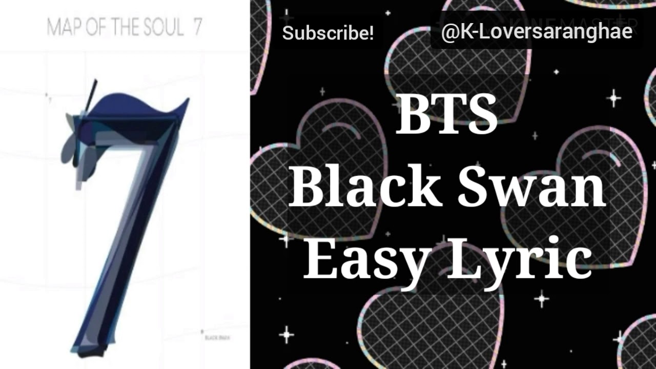 bts black swan, bts black swan easy lyric, black swan easy lyric, bts map o...