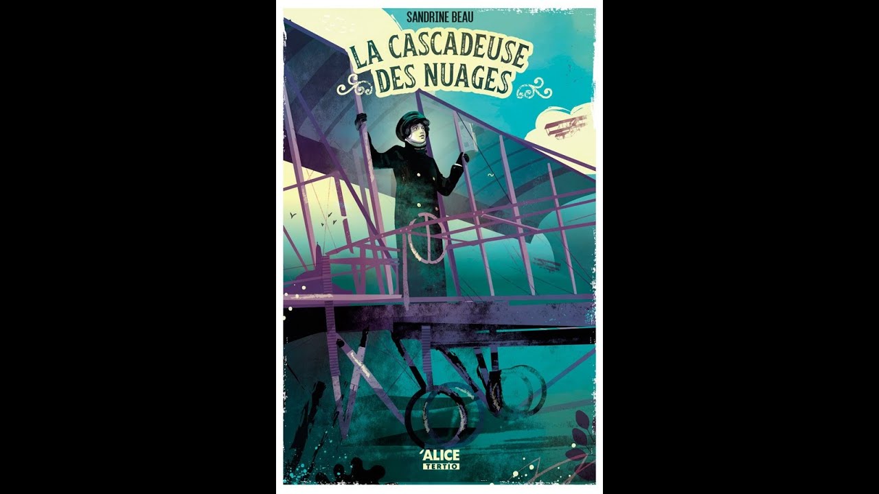 Vidéo "coup de cœur" par Théo Pronost : "La cascadeuse des nuages" de