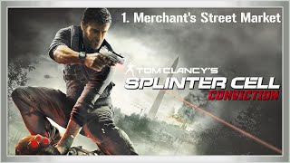 Splinter Cell: Conviction - Mission 1: Merchants Street Market