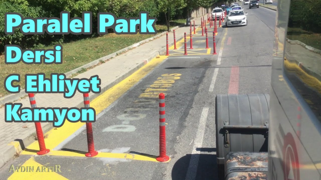 Paralel Park Kamyon C Ehliyet Direksiyon Sınav Eğitimi
