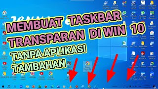 Cara Membuat Taskbar Transparan di Win 10 Tanpa Instal Aplikasi Tambahan screenshot 2