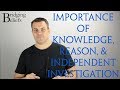 Importance of Knowledge, Reason, and Independent Investigation in Bahá'í Writings - Bridging Beliefs