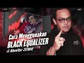 BISA LIHAT LAWAN DI TEMPAT GELAP?! | BLACK EQUALIZER MONITOR ZOWIE